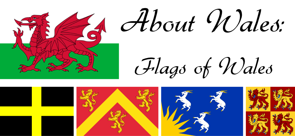 About Wales- Flags of Wales