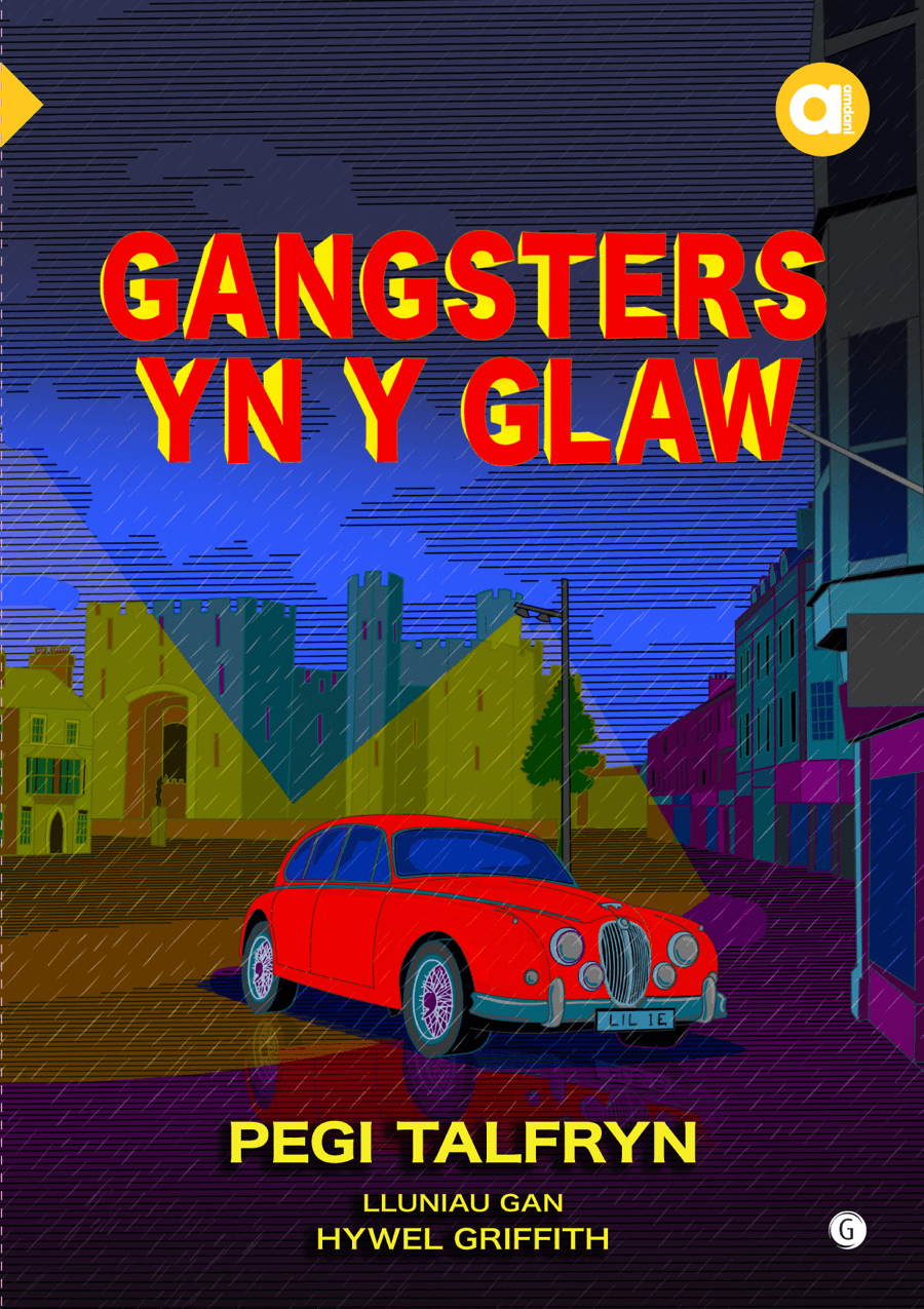 Cyfres Amdani Gangsters yn y Glaw clawr mawr