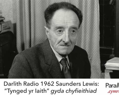 Darlith Radio 1962 Saunders Lewis- Tynged yr Iaith