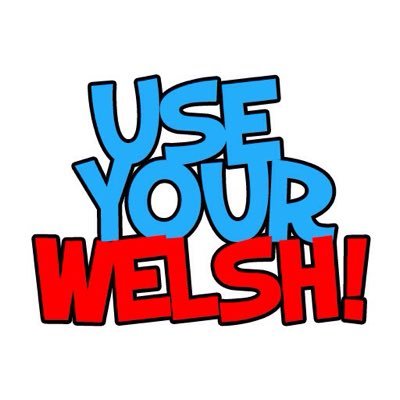 Use Your Welsh
