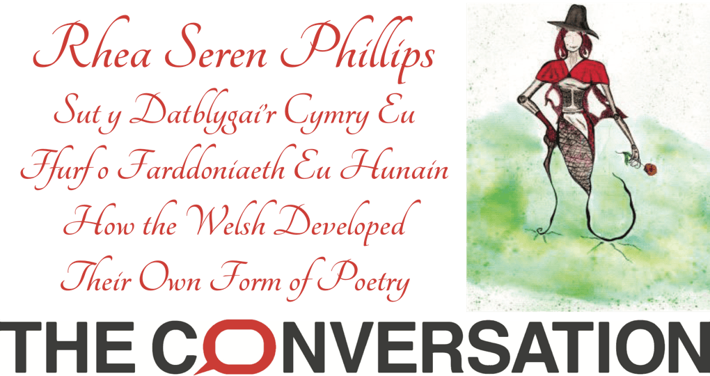 Rhea Seren Phillips How the Welsh Developed Their Own Form of Poetry