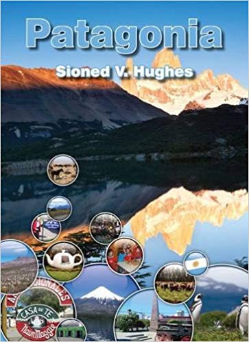 Sioned Vaughan Hughes Gwledydd y Byd Patagonia