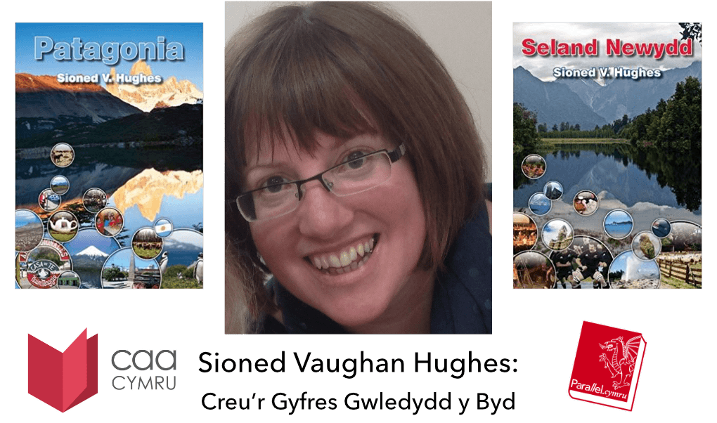 Sioned Vaughan Hughes Creu'r Gyfres Gwledydd y Byd